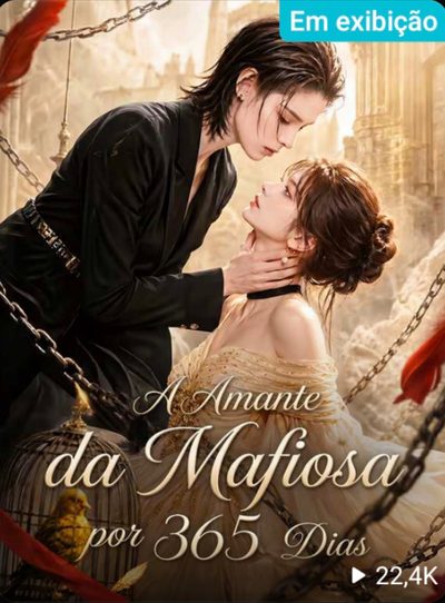 Capa da minisserie A Amante da Mafiosa por 365 Dias