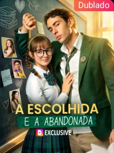 Capa da minisserie A Escolhida e a Abandonada Dublado. dublado