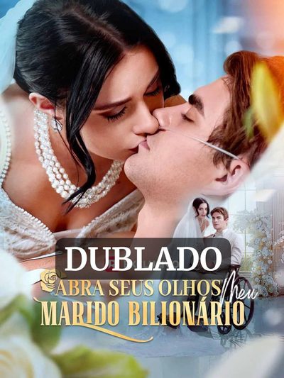 Capa da minisserie Abra Seus Olhos Meu Marido Bilionário dublado
