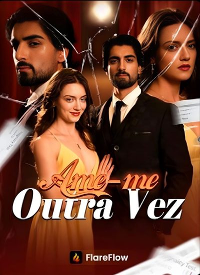 Capa da minisserie Ame-me de Novo, Meu Amante Oculto Love Me Again My Hidden Lover Ame-me Outra Vez