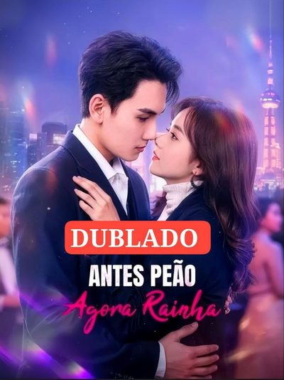 Capa da minisserie Antes Peão Agora Rainha dublado