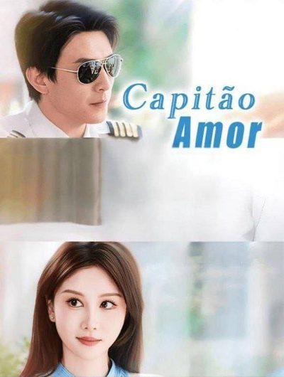 Capa da minisserie Capitão Amor o Comandante do Coração