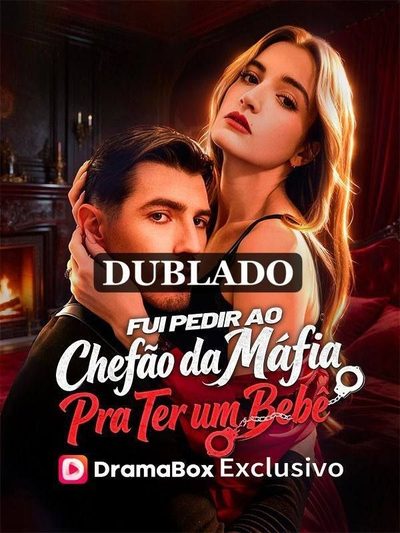 Capa da minisserie Fui Pedir ao Chefão da Máfia Pra Ter Um Bebê