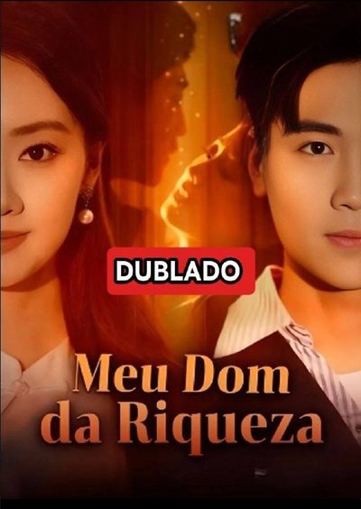 Capa da minisserie Meu Dom da Riqueza dublado