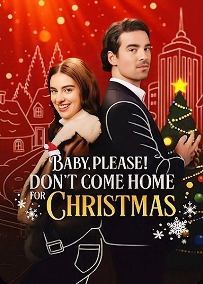 Capa da minisserie Querida, por Favor! Não Venha para Casa no Natal Baby, Please! Don't Come Home For Christmas
